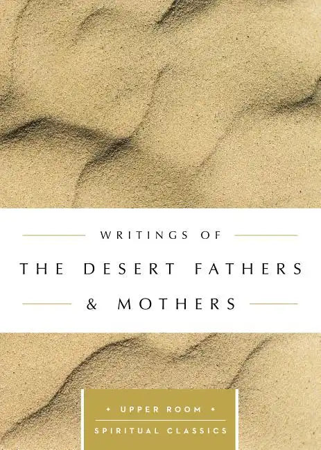 Writings of the Desert Fathers & Mothers - Paperback