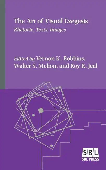 The Art of Visual Exegesis: Rhetoric, Texts, Images - Hardcover