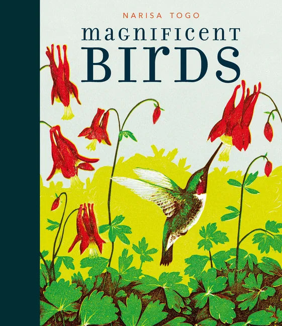 Magnificent Birds - Hardcover