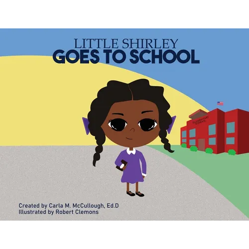 Little Shirley Goes to School - Paperback