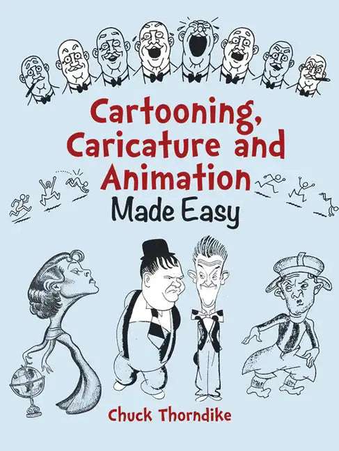 Cartooning, Caricature and Animation Made Easy - Paperback