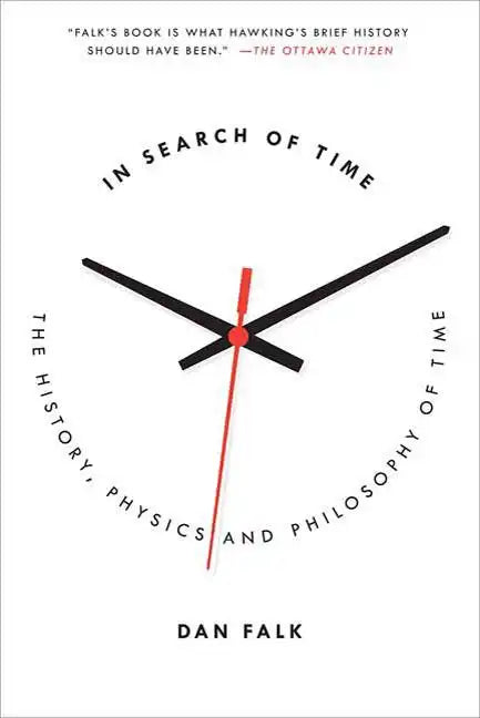 In Search of Time: The History, Physics, and Philosophy of Time - Paperback
