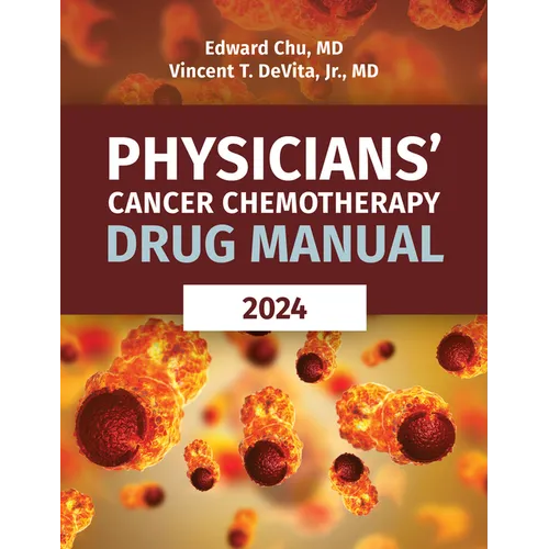 Physicians' Cancer Chemotherapy Drug Manual 2024 - Paperback