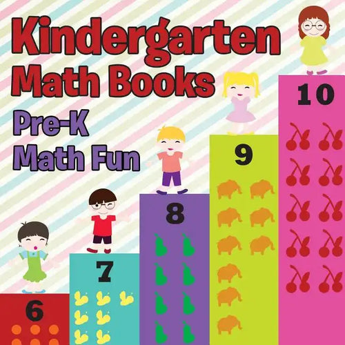 Kindergarten Math Books: Pre-K Math Fun - Paperback