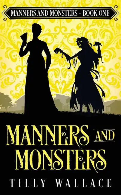 Manners and Monsters - Paperback