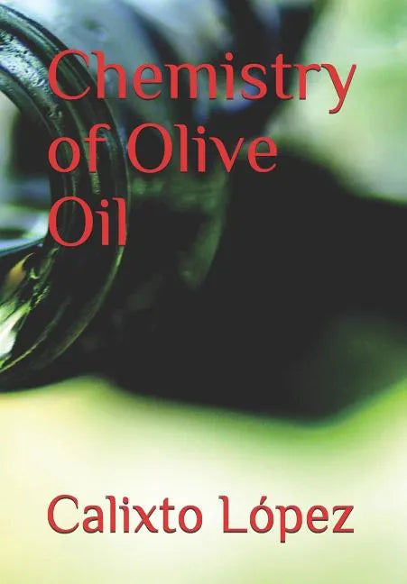 Chemistry of Olive Oil - Paperback