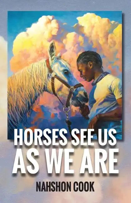 Horses See Us As We Are - Paperback