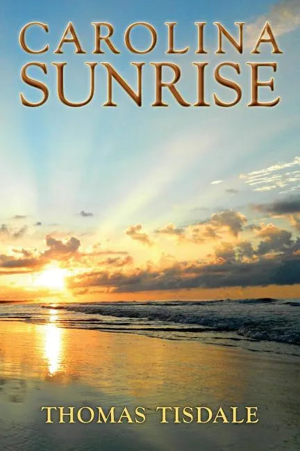 Carolina Sunrise - Paperback