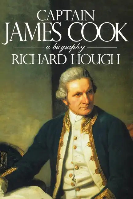 Captain James Cook: A Biography - Paperback