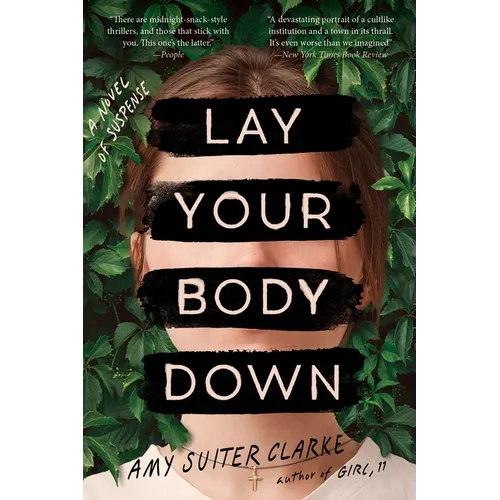 Lay Your Body Down: A Novel of Suspense - Paperback