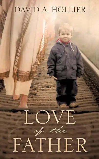 Love of the Father - Paperback