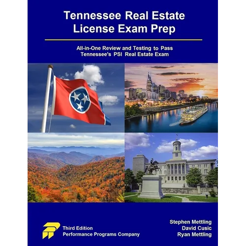 Tennessee Real Estate License Exam Prep: All-in-One Review and Testing to Pass Tennessee's PSI Real Estate Exam - Paperback
