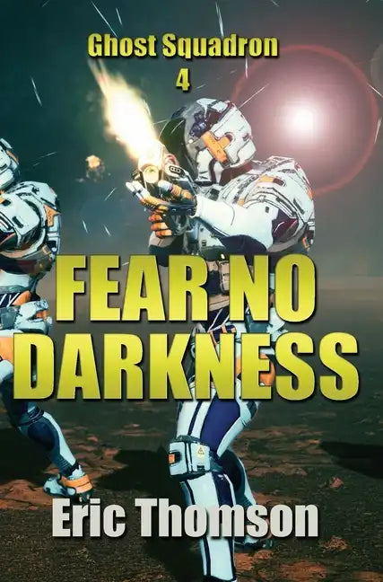 Fear No Darkness - Hardcover
