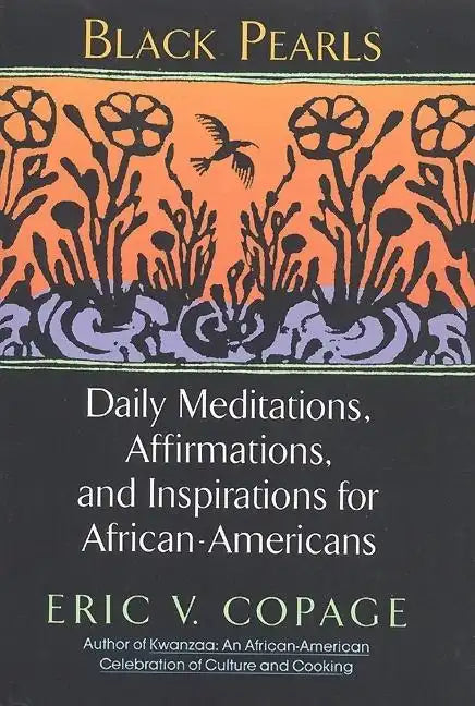 Black Pearls: Daily Meditations, Affirmations, and Inspirations for African-Americans - Paperback