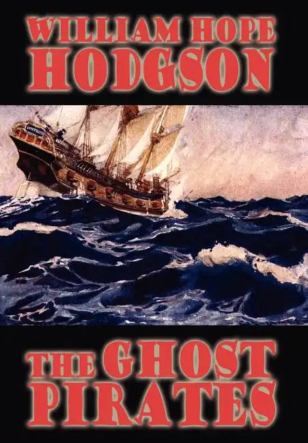 The Ghost Pirates - Hardcover