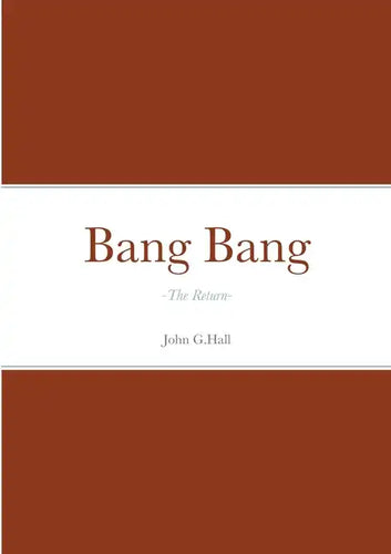 Bang Bang: -The Return- - Paperback