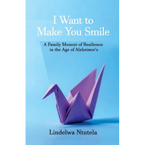I Want to Make You Smile - Paperback