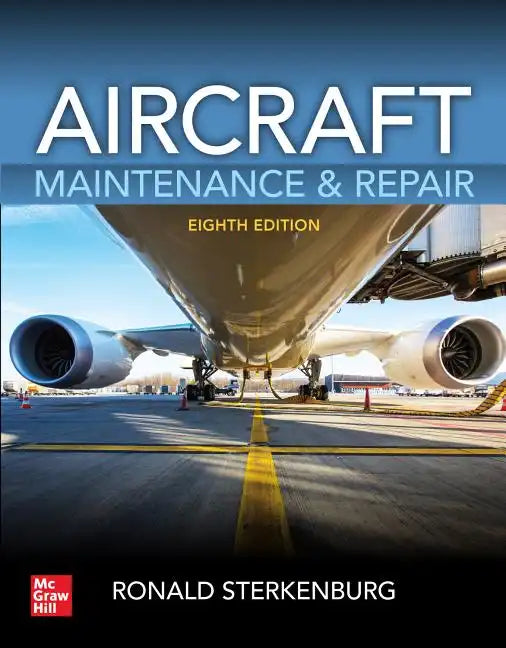 Aircraft Maintenance & Repair, Eighth Edition - Paperback