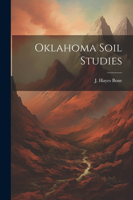 Oklahoma Soil Studies - Paperback