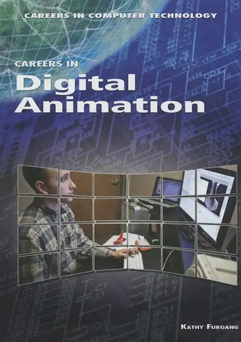 Careers in Digital Animation - Library Binding