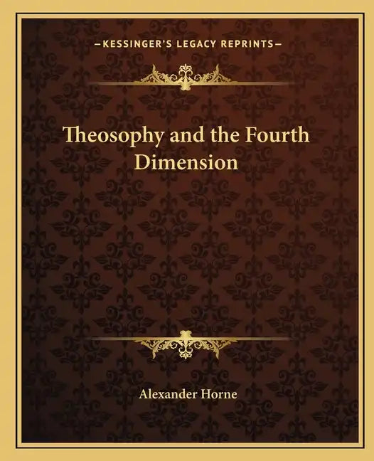 Theosophy and the Fourth Dimension - Paperback