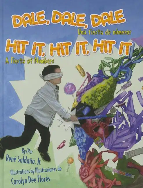 Dale, Dale, Dale / Hit It, Hit It, Hit It: Una Fiesta de Numeros / A Fiesta of Numbers - Hardcover