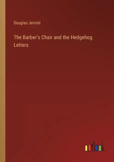 The Barber's Chair and the Hedgehog Letters - Paperback