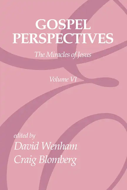 Gospel Perspectives, Volume 6 - Paperback