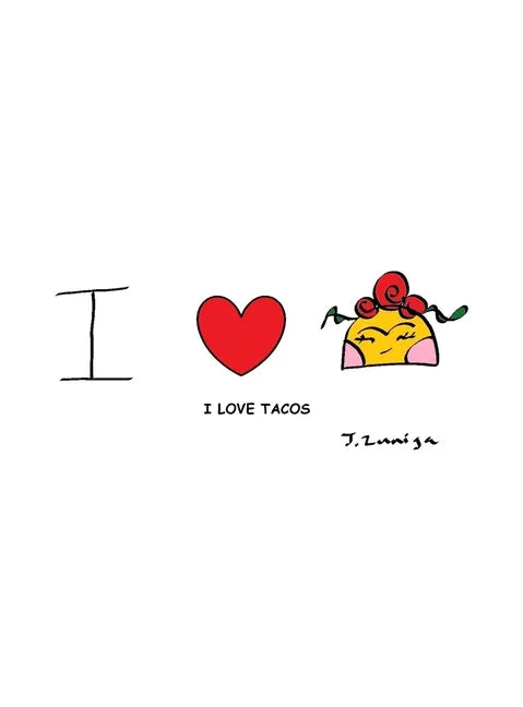 I Love Tacos - Hardcover