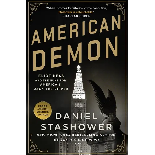 American Demon: Eliot Ness and the Hunt for America's Jack the Ripper - Paperback
