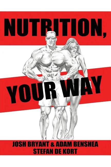 Nutrition, Your Way - Paperback