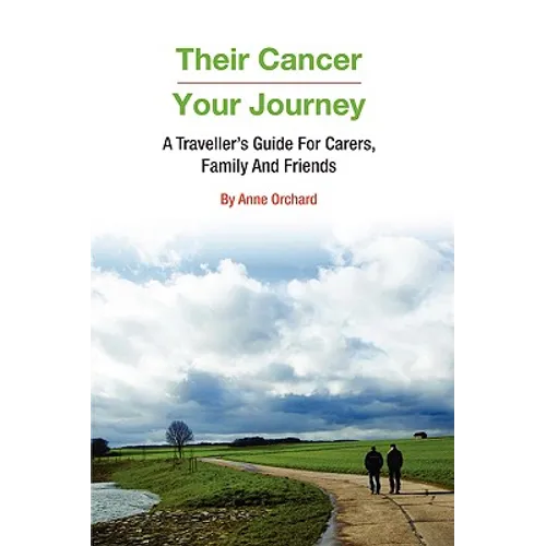 Their Cancer - Your Journey - Paperback