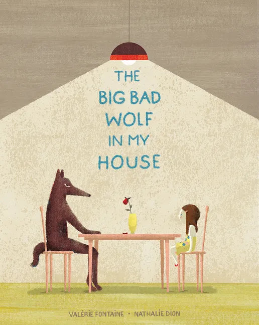 The Big Bad Wolf in My House - Hardcover