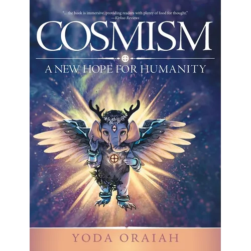 Cosmism: A New Hope for Humanity - Hardcover