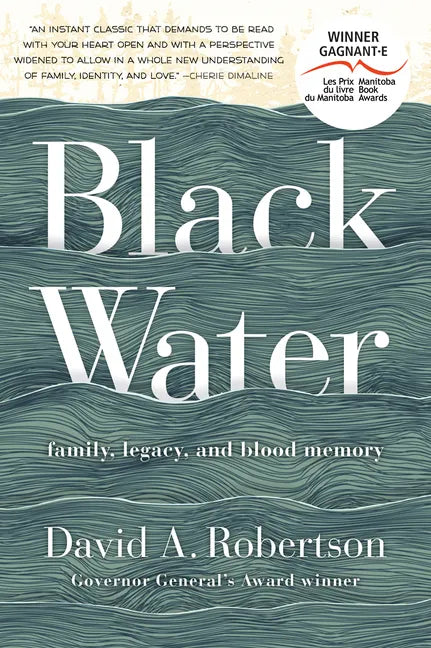 Black Water: Family, Legacy, and Blood Memory - Paperback