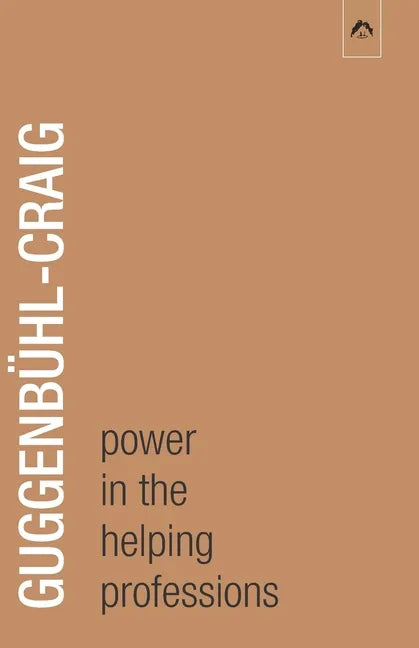 Power in the Helping Professions - Paperback