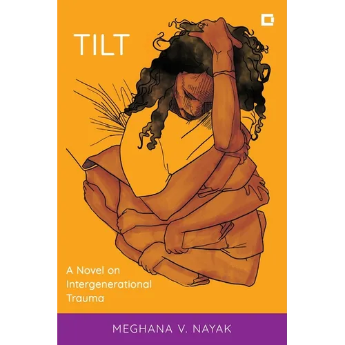 Tilt: A Novel on Intergenerational Trauma - Paperback