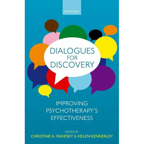Dialogues for Discovery: Improving Psychotherapy's Effectiveness - Paperback