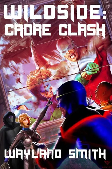 Wildside: Cadre Clash - Paperback