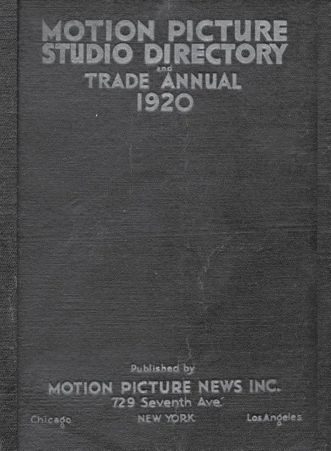 1920 Motion Picture Studio Directory: And Trade Annual - Paperback