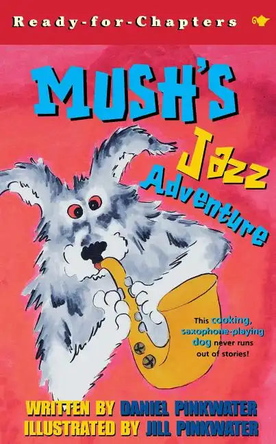Mush's Jazz Adventure - Paperback