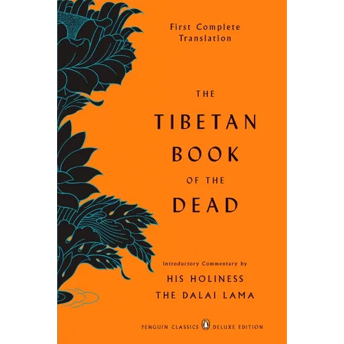 The Tibetan Book of the Dead: First Complete Translation (Penguin Classics Deluxe Edition) - Paperback