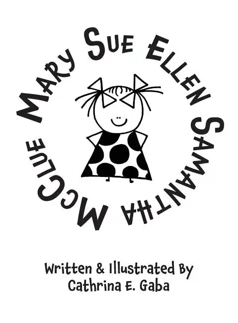 Mary Sue Ellen Samantha McClue - Hardcover