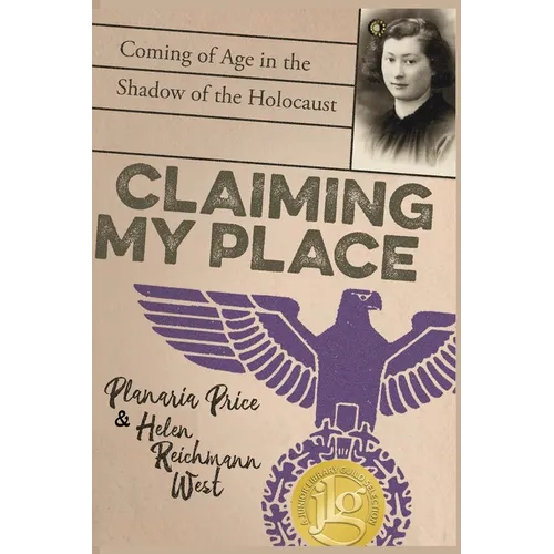 Claiming My Place: Coming of Age in the Shadow of the Holocaust - Paperback