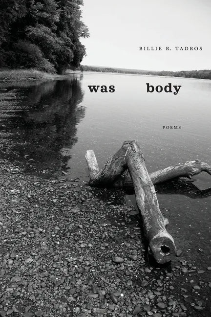 Was Body: Poems - Paperback