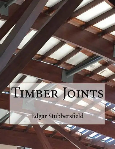 Timber Joints: Timber Design File 9 - Paperback