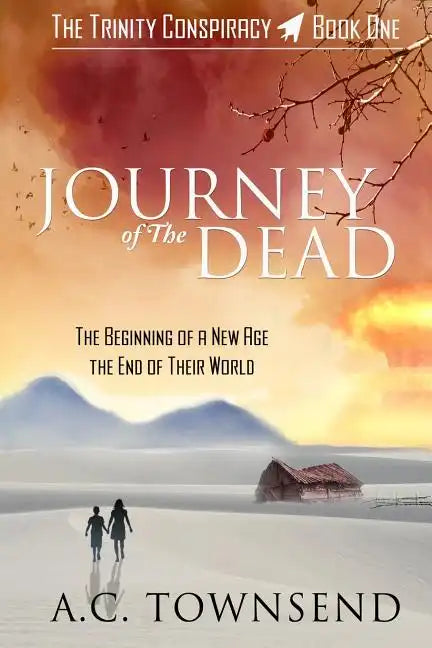 Journey of The Dead: The Trinity Conspiracy Book One - Paperback