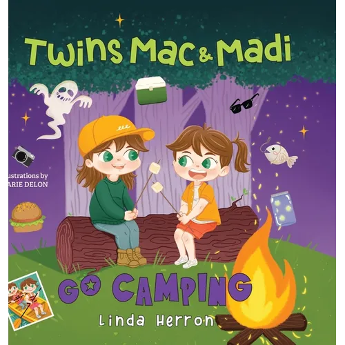 Twins Mac & Madi Go Camping - Hardcover