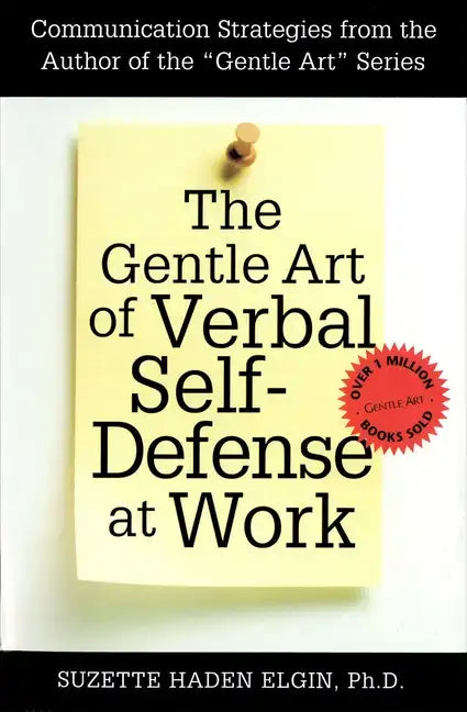 The Gentle Art of Verbal Self Defense at Work - Paperback