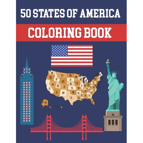 50 States Of America Coloring Book: Fifty State Maps with Capitals and Symbols like Motto Bird Mammal Flower Butterfly or Fruit Perfect Easy To Color - Paperback
